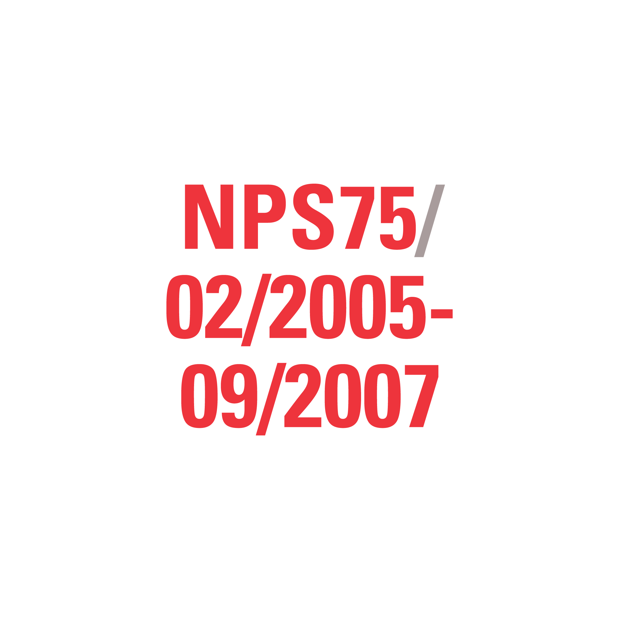 NPS75 02/2005-09/2007